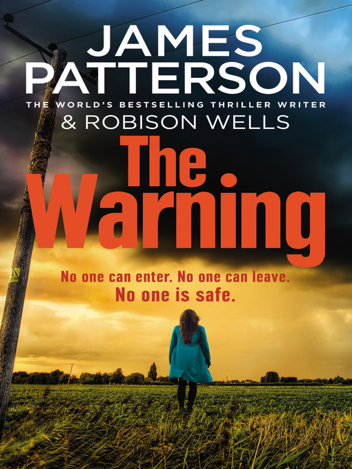 Title details for The Warning by James Patterson - Wait list